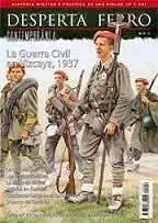 Desperta Ferro Nº 9 la Guerra Civil en Vizcaya ,1937 Contemporánea