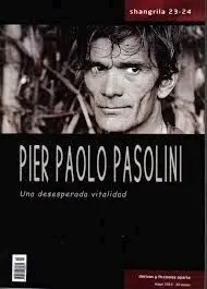 Pier Paolo Pasolini Revista Shangrila 23-24