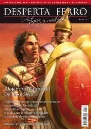Desperta Ferro. 33: Alejandro Magno (Ii) de Tiro a Siwa