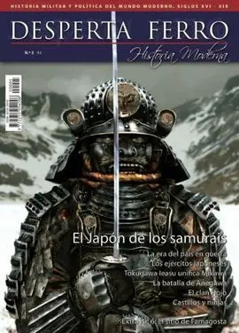 Desperta Ferro Moderna. 5: el Japón de los Samuráis