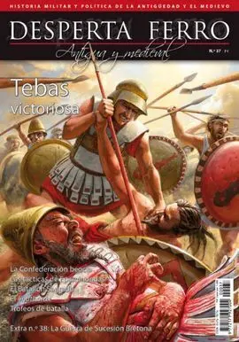 Desperta Ferro Antigua y Medieval. 37: Tebas Victoriosa