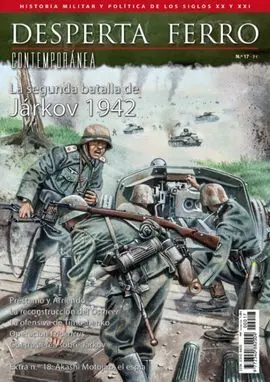 Desperta Ferro Contemporánea. 17: la Segunda Batalla de Járkov 1942