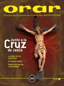 Orar Nº 269 Junto a la Cruz de Jesús