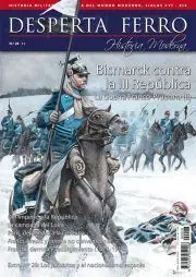 La Guerra Franco Prusiana ( Ii ) Bismarck Contra la Iii República