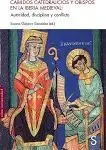 Cabildos Catedralicios y Obispos en la Iberia Medieval : Autoridad Disciplina y Conflicto