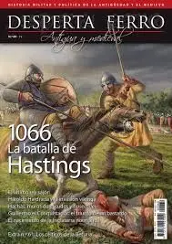 Desperta Ferro Nº 60 1066 la Batalla de Hastings