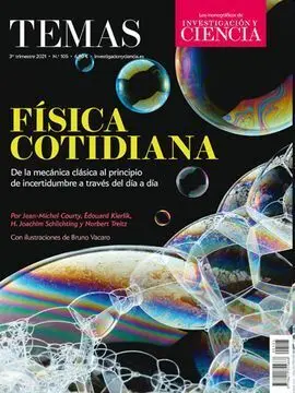 Temas Ciencia Fisica Cotidiana Julio Septiembre Nº 105 2021