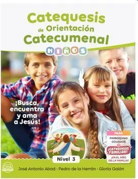 Catequesis de Orientación Catecumenal Niños Nivel 3