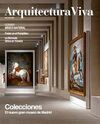 ARQUITECTURA VIVA COLECCIONES EL NUEVO GRAN MUSEO DE MADRID Nº 255 JUNIO 2023