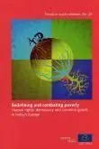 Redefining And Combating Poverty, Human Rights, Democracy And Common Goods In Today's Europe