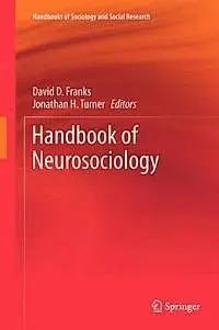Handbook Of Neurosociology