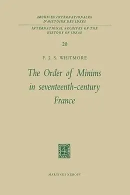 The Order Of Minims In Seventeenth-Century France