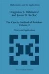 THE CAUCHY METHOD OF RESIDUES. VOLUME 2: THEORY AND APPLICATIONS