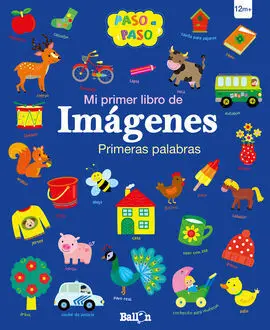 Primeras Palabras - mi Primer Libro de Imágenes