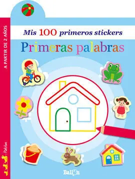 Primeras Palabras - Mis 100 Primeros Stickers