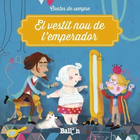 Vestit Nou de L'emperador Contes Sempre