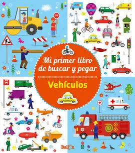 Vehículos - mi Primer Libro de Buscar y Pegar