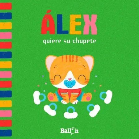 Álex Quiere Su Chupete