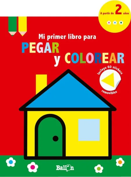 Casita mi Primer Libro Pegar y Colorear