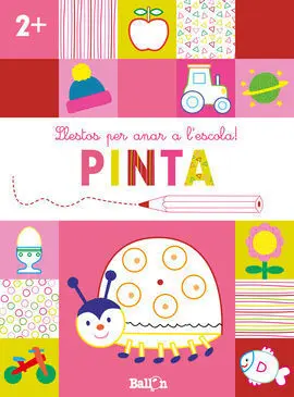 Llestos Per Anar a L'escola! Pinta +2