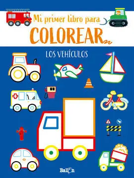 Los Vehiculos Primer Libro Colorear