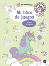 MI LIBRO DE JUEGOS STICKERS UNICORNIOS