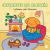COLOREA CON TERNURA - INSTANTES DE ALEGRÍA