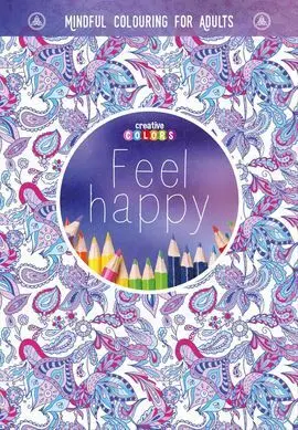 Feel Happy una Forma de Meditación