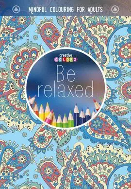 Be Relaxed una Forma de Meditación