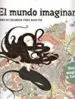 El Mundo Imaginario (Libro Colorear Adultos)