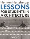 LESSONS FOR STUDENTS IN ARCHITECTURE