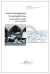 WASTE MANAGEMENT IN EUROPEAN LAW