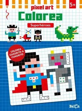 Pixel Art Colorea - Superhéroes