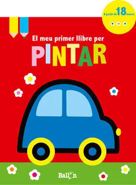 El Meu Primer Llibre Per Pintar - Cotxe