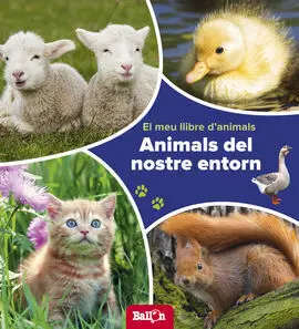Animals del Nostre Entorn - el Meu Llibre D'animals