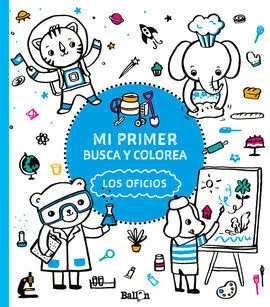 Mi Primer Busca y Colorea. Los Oficios