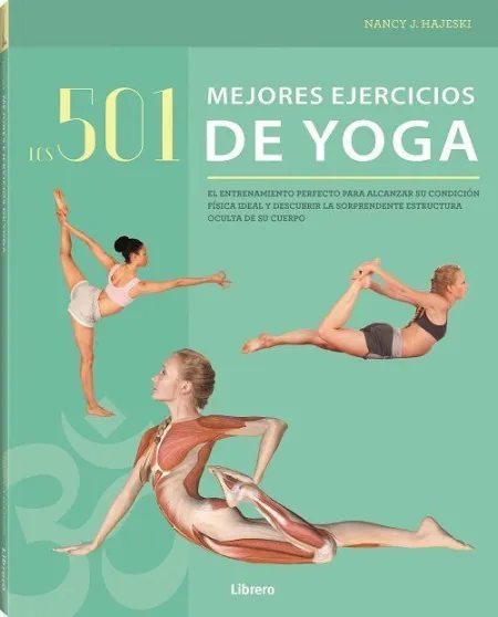 501 Mejores Ejercicios de Yoga,Los