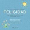PEQUEÑO LIBRO DE LA FELICIDAD