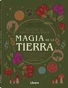 GUÍADE LA BRUJA DEL BOSQUE. MAGIA DE LA TIERRA