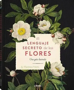 Lenguaje Secreto de las Flores, el.