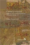 CIUDAD Y ESCRITURA. IMAGINARIO DE LA CIUDAD LATINOAMERICANA A LAS PUERTAS DEL SIGLO XXI