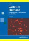 GENÉTICA HUMANA FUNDAMENTOS Y APLICACIONES EN MEDICINA (4º ED. )