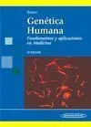 Genética Humana Fundamentos y Aplicaciones en Medicina (4º Ed. )