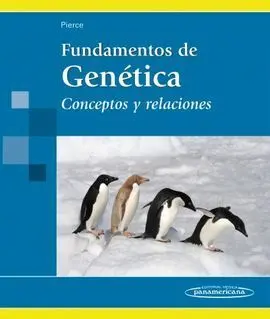 Fundamentos de Genética. conceptos y Relaciones