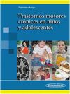 TRASTORNOS MOTORES CRÓNICOS EN NIÑOS Y ADOLESCENTES