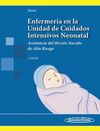 ENFERMERÍA EN LA UNIDAD DE CUIDADOS INTENSIVOS NEONATAL. (PRÓXIMA PUBLICACIÓN)