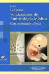 Fundamentos de Embriología Médica con Orientación Clínica