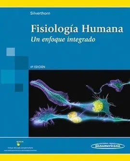 Fisiología Humana. Un Enfoque Integrado