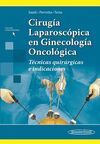 CIRUGÍA LAPAROSCÓPICA EN GINECOLOGÍA ONCOLÓGICA