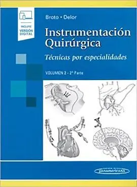 Instrumentación Quirúrgica Volúmen 2. 2ª Parte (Incluye Versión Digital)